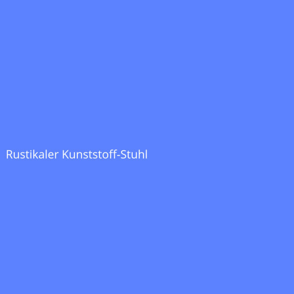 Rustikaler Kunststoff-Stuhl