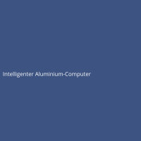 Intelligenter Aluminium-Computer