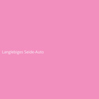 Langlebiges Seide-Auto