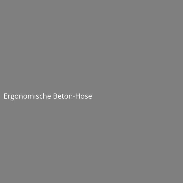 Ergonomische Beton-Hose