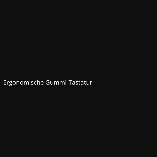 Ergonomische Gummi-Tastatur